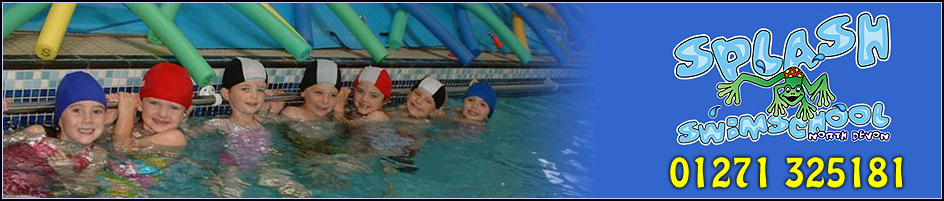 Splash swim school, North Devon - call 01271 325181